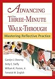 Advancing the three-minute walk-through : mastering reflective practice
