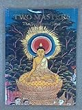 Two masters : the Buddha and Jesus