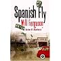 Spanish Fly