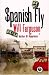 Spanish Fly