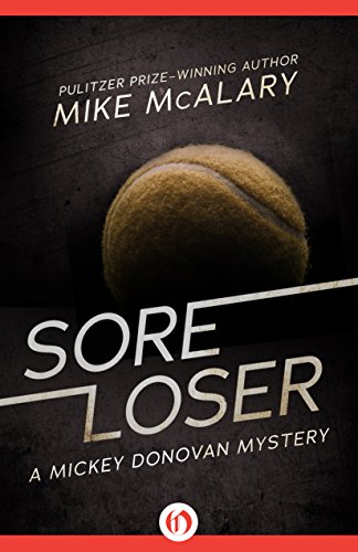 Sore Loser: A Mickey Donovan Mystery
