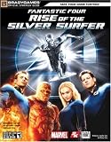The Fantastic Four : Rise of the Silver Surfer Official Strategy Guide (Fantastic 4 (Unnumbered))