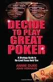 51gKIuYZu9L. SL160  Decide to Play Great Poker: A Strategy Guide to No limit Texas Hold Em
