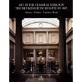 Art of the Classical World in The Metropolitan Museum of Art: Greece o Cyprus o Etruria o Rome (Metropolitan Museum of Art Publications)