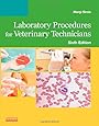 Laboratory Procedures for Veterinary Technicians, 6e