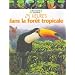 24 Heures dans la for�t tropicale