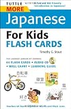 Tuttle More Japanese for Kids Flash Cards Kit (Tuttle Flash Cards)