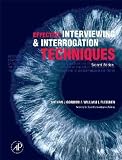 Effective Interviewing And Interrogation Techniques