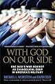 With God on Our Side: One Man's War Against an Evangelical Coup in America's Military