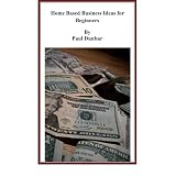 Home Based Business Ideas for Beginners