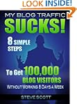My Blog Traffic Sucks! 8 Simple Steps...