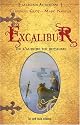 La Légende arthurienne, Tome 1 : Excalibur : Ou L'aurore du royaume
