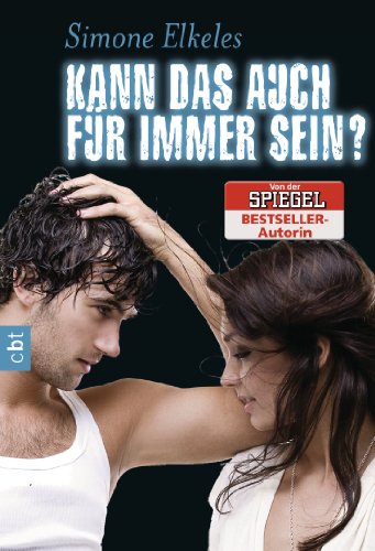 Kann das auch für immer sein?: Sommerflirt 3 (Die 