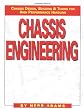 Chassis Engineering: Chassis Design, Building & Tuning for High Performance Handling