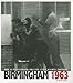 Birmingham 1963: How a Photograph Rallied Civil Rights Support (Captured History)