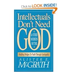 Intellectuals Don't Need God and Other Modern Myths