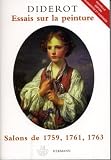 Essais sur la peinture : Salons de 1759, 1761, 1763