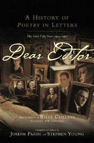 Dear Editor: A History of Poetry in Letters (Karen & Michael Braziller Books)