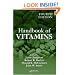 Handbook of Vitamins, Fourth Edition (CLINICAL NUTRITION IN HEALTH AND DISEASE)