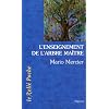 L'Enseignement de l'arbre-ma�tre : L'histoire magique d'un homme et d'un arbre