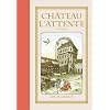 Ch�teau l'attente, Tome 2 :