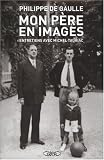 Mon p�re en images