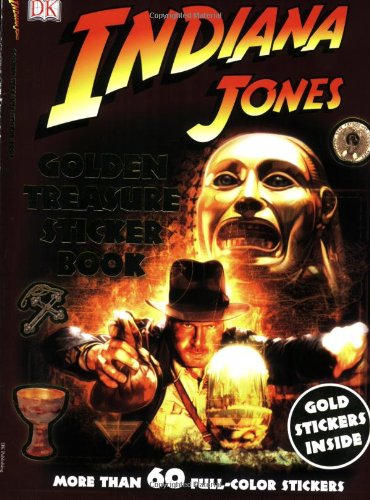 Ultimate Sticker Book: Indiana Jones: Golden Treasure (Ultimate Sticker Books) DK Publishing