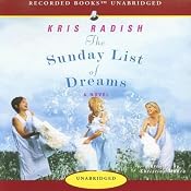 The Sunday List of Dreams: A Novel | [Kris Radish]