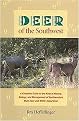 Deer of the Southwest (A Complete Guide to the Natural History, Biology, and Management of Southwestern Mule Deer and White-tail Deer) (Paperback)