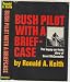 Books : Bush Pilot with a Brief-Case 1st edition w/Dustjacket