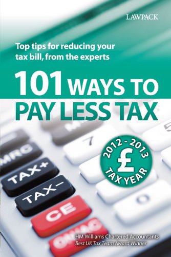 101 Ways to Pay Less Tax 2012/13