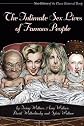 The Intimate Sex Lives of Famous People