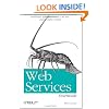 Web Services Essentials: Distributed Applications with XML-RPC, SOAP, UDDI & WSDL