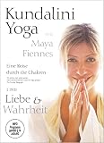 Maya Fiennes: Kundalini Yoga Love & Truth