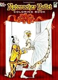 Nutcracker Ballet Coloring Book (Dover Holiday Coloring Book)