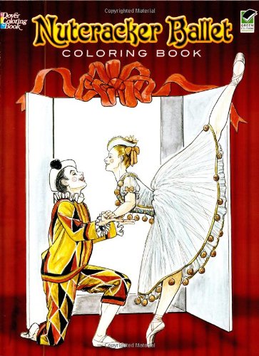 Nutcracker Ballet Coloring Book (Dover Pictorial Archives)