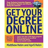 Get Your Degree Online - Kindle Edition - Kindle Book (may 18, 2000)