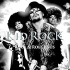 Click here to buy Rock N Roll Jesus by  Kid Rock .