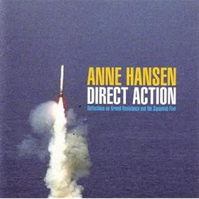 Reflections on Armed Resistance and the Squamish Five - Ann Hansen