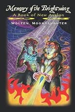 Memory of the Brightwing: A Book of New Avalon