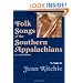 Folk Songs of the Southern Appalachians as Sung by Jean Ritchie