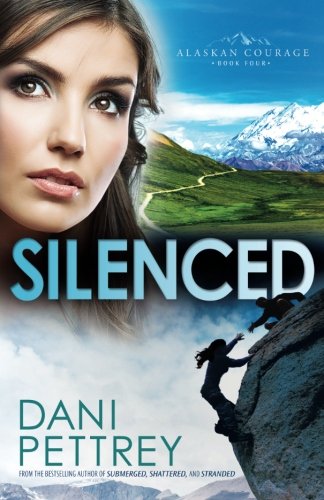 Silenced (Alaskan Courage) (Volume 4)