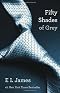 Fifty Shades of Grey: Book One of the Fifty Shades Trilogy