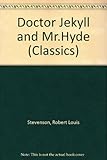 Dr. Jekyll and Mr. Hyde
