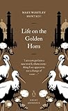 Life on the Golden Horn