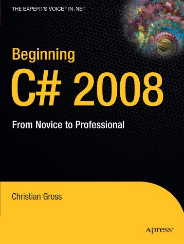 Beginning C# 2008: From Novice to Professional (Expert's Voice in .NET)