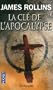 La cl� de l'apocalypse