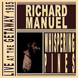 Whispering Pines: Live at the Getaway 1985