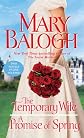 The Temporary Wife/ A Promise of Spring (Thorndike Press Large Print Romance Series)
