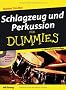 Schlagzeug Und Perkussion Fur Dummies